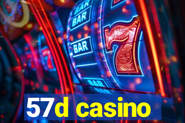 57d casino